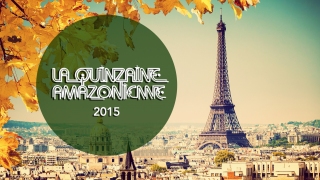 Blood, Sweat and Trees at the 2015 Amazon Fortnight in Paris